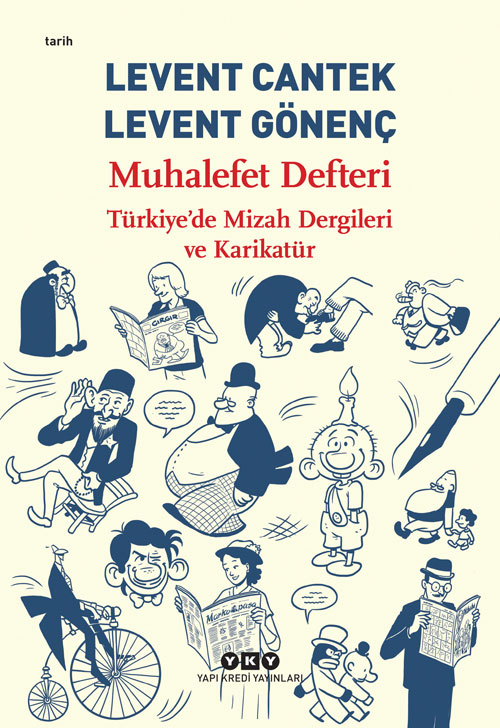 Muhalefet Defteri, Levent Cantek, Levent Gönenç, Yapı Kredi Yayınları