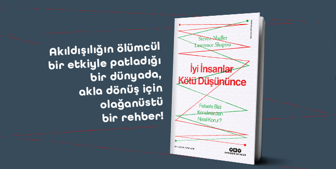 İyi İnsanlar Kötü Düşününce
