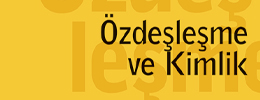 Psikanaliz Defterleri 14: Çocuk ve Ergen Çalışmaları – Özdeşleşme ve Kimlik