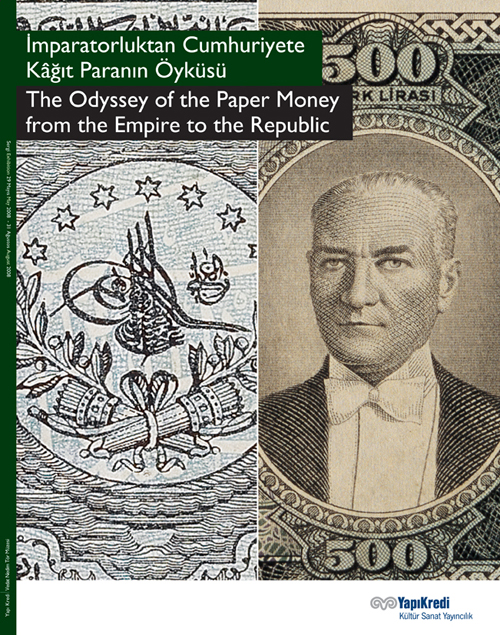 İmparatorluktan Cumhuriyete Kâğıt Paranın Öyküsü