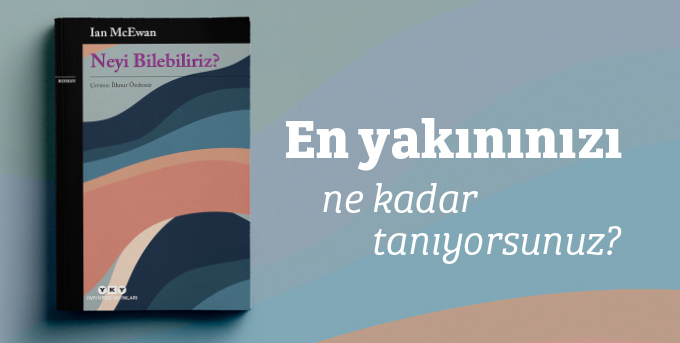 neyi bilebiliriz