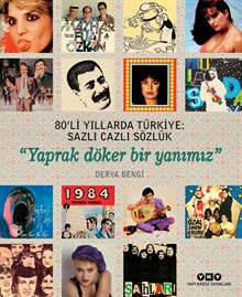 80’li Yıllarda Türkiye: Sazlı Cazlı Sözlük (Karton Kapak)