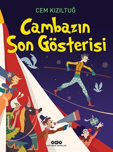Cambazın Son Gösterisi