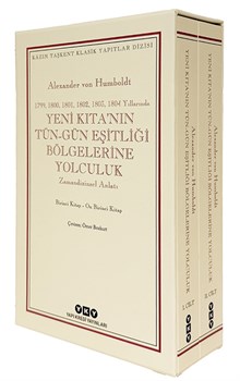 Yeni Kıta’nın Tün – Gün Eşitliği Bölgelerine Yolculuk  (1799-1800-1801-1802-1803-1804 Yıllarında) Zamandizinsel Anlatı 