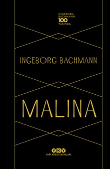 Malina – Ingeborg Bachmann 100 Yaşında