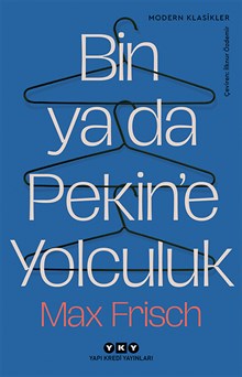 Bin ya da Pekin’e Yolculuk  