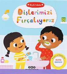 Büyük Adımlar – Dişlerimizi Fırçalıyoruz