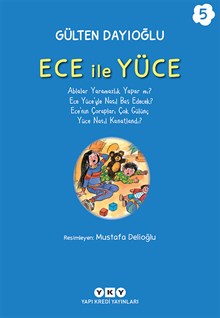 Ece ile Yüce 5