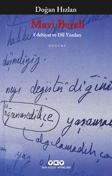 Mavi Bereli - Edebiyat ve Dil Yazıları