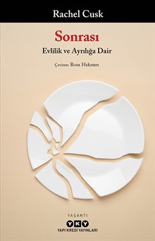 Sonrası - Evlilik ve Ayrılığa Dair