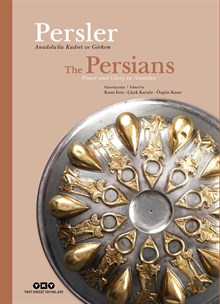 Persler – Anadolu’da Kudret ve Görkem / The Persians – Power and Glory in Anatolia (sert kapak)