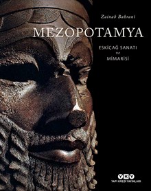 Mezopotamya - Eskiçağ Sanatı ve Mimarisi 