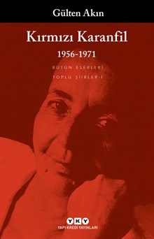 Kırmızı Karanfil  - 1956-1971 - Toplu Şiirler I