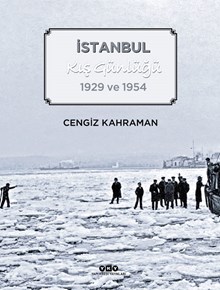 İstanbul Kış Günlüğü - 1929 ve 1954