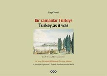 Bir Zamanlar Türkiye / Turkey, as it was