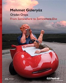 Oradan Oraya -  Mehmet Güleryüz