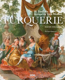 Turquerie - 18. Yüzyılda Avrupa’da Türk Modası