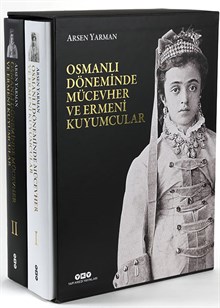 Osmanlı Döneminde Mücevher ve Ermeni Kuyumcular (İki Cilt Kutulu)