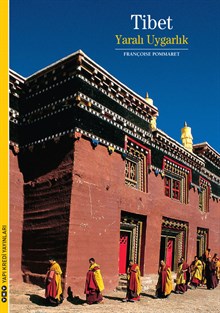 Tibet - Yaralı Uygarlık