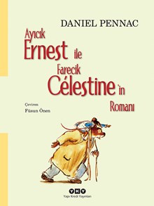 Ayıcık Ernest ile Farecik Célestine’in Romanı