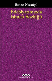 Edebiyatımızda İsimler Sözlüğü