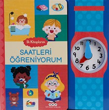 İlk Kitaplarım – Saatleri Öğreniyorum