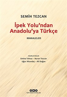 İpek Yolu’ndan Anadolu’ya Türkçe – Makaleler