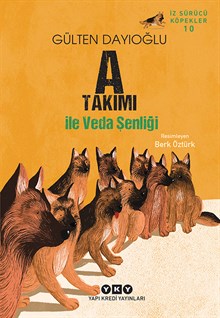 A Takımı İz Sürücü Köpekler – 10 – A Takımı ile Veda Şenliği