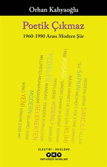Poetik Çıkmaz: 1960-1980 Arası Modern Şiir