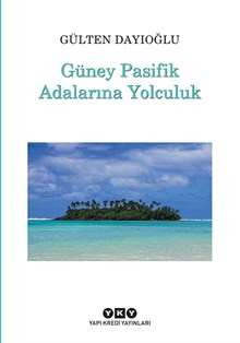 Güney Pasifik Adalarına Yolculuk