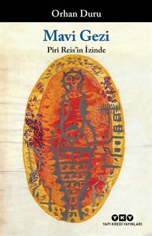 Mavi Gezi - Pirî Reis’in İzinde