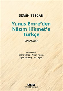 Yunus Emre’den Nâzım Hikmet’e Türkçe - Makaleler