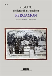 Pergamon - Anadolu'da Hellenistik Bir Başkent (Küçük Boy)