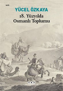 18. Yüzyılda Osmanlı Toplumu