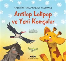 Antilop Lolipop ve Yeni Komşular 