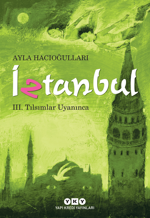 İztanbul - III. Tılsımlar Uyanınca