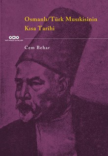 Osmanlı / Türk Musıkisinin Kısa Tarihi