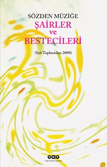 Sözden Müziğe: Şairler ve Bestecileri