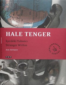 Hale Tenger - İçerdeki Yabancı