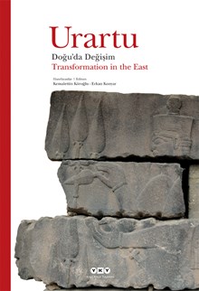 Urartu - Doğu’da Değişim / Transformation in the East