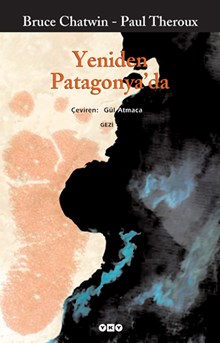 Yeniden Patagonya’da