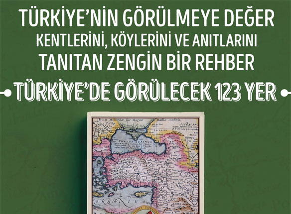 Haziran Ayı Kitabı: Türkiye’de Görülecek 123 Yer