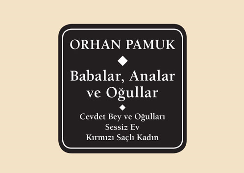 Orhan Pamuk Külliyatının ilk cildi Delta’da