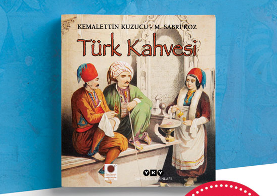 Haziran Ayı Kitabı: Türk Kahvesi