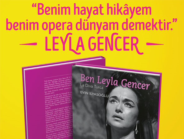 Mart Ayı Kitabı: Ben Leyla Gencer - La Diva Turca