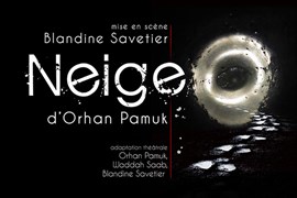 Orhan Pamuk’un Kar romanı Fransa’da tiyatro sahnesinde